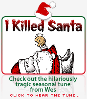 Wes' hilariously tragic seasonal tune